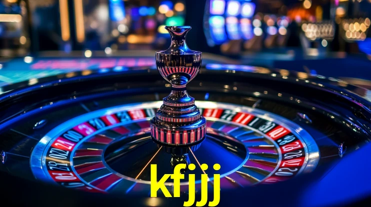 Explore as vantagens do kfjjj: serviço profissional e confiabilidade